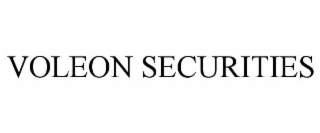 VOLEON SECURITIES