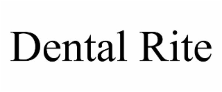 DENTAL RITE
