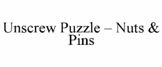 UNSCREW PUZZLE – NUTS & PINS