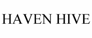 HAVEN HIVE