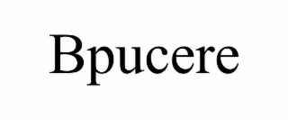 BPUCERE