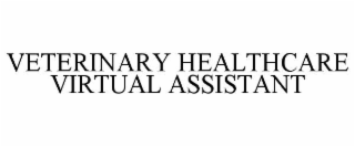 VETERINARY HEALTHCARE VIRTUAL ASSISTANT