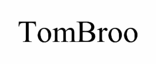 TOMBROO