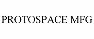 PROTOSPACE MFG