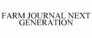 FARM JOURNAL NEXT GENERATION