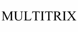 MULTITRIX