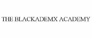 THE BLACKADEMX ACADEMY