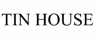 TIN HOUSE