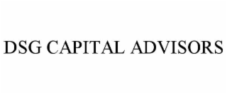 DSG CAPITAL ADVISORS