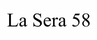 LA SERA 58