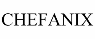 CHEFANIX