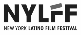 NYLFF NEW YORK LATINO FILM FESTIVAL