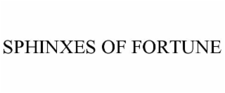 SPHINXES OF FORTUNE