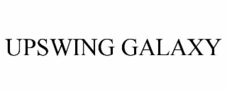 UPSWING GALAXY