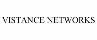 VISTANCE NETWORKS