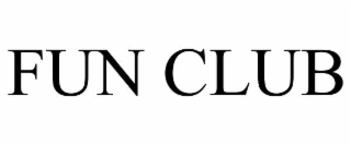 FUN CLUB