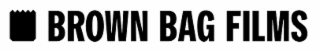 BROWN BAG FILMS