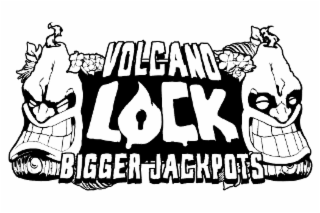 VOLCANO LOCK BIGGER JACKPOTS