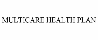 MULTICARE HEALTH PLAN