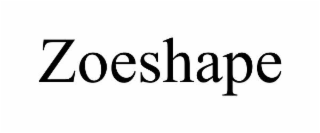 ZOESHAPE