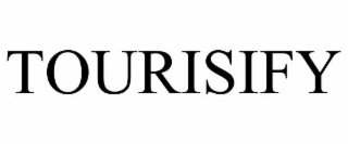 TOURISIFY