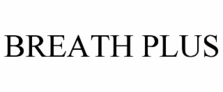 BREATH PLUS