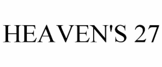 HEAVEN'S 27
