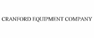CRANFORD EQUIPMENT COMPANY