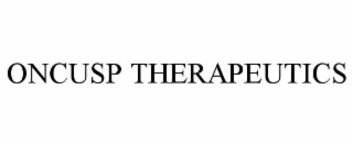 ONCUSP THERAPEUTICS