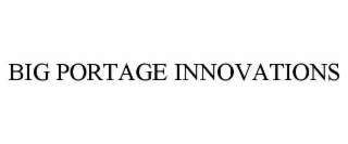 BIG PORTAGE INNOVATIONS