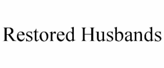 RESTORED HUSBANDS