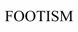 FOOTISM
