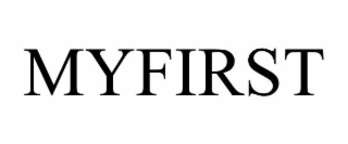 MYFIRST