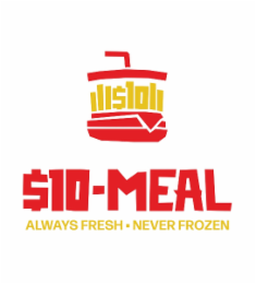 $10-MEAL ALWAYS FRESH·NEVER FROZEN ILLSLOLI