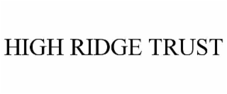 HIGH RIDGE TRUST