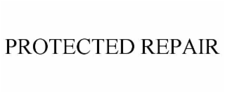 PROTECTED REPAIR
