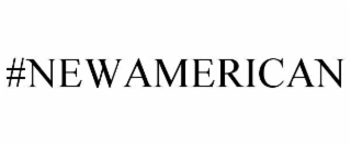 #NEWAMERICAN
