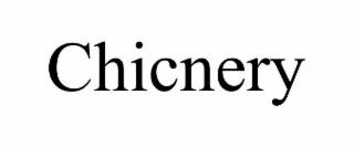 CHICNERY
